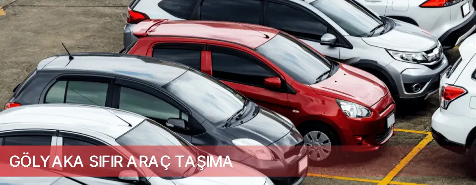 Gölyaka İlçemi Sıfır Araç Taşıma
